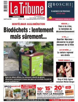 Lisez La Tribune de Montélimar - Montélimar du 09 mai 2024 sur ePresse.fr