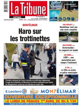 Lisez La Tribune de Montélimar - Montélimar du 28 mars 2024 sur ePresse.fr