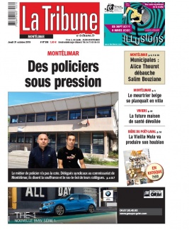 La Tribune de Montélimar N°306 du 31 octobre 2019 à télécharger sur iPad