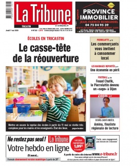 La Tribune de Montélimar N°333 du 07 mai 2020 à télécharger sur iPad