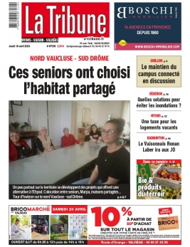 Lisez La Tribune de Montélimar - Nyons-Vaison-Valréas du 18 avril 2024 sur ePresse.fr