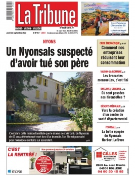 Lisez La Tribune de Montélimar - Nyons-Vaison-Valréas du 22 septembre 2022 sur ePresse.fr