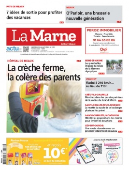 Lisez La Marne - Meaux du 24 juillet 2024 sur ePresse.fr