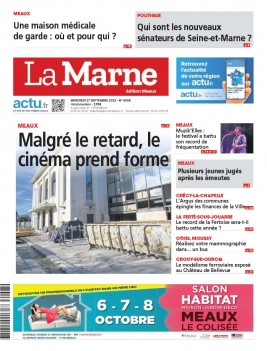 Lisez La Marne - Meaux du 27 septembre 2023 sur ePresse.fr