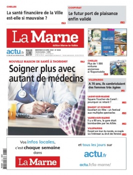 Lisez La Marne - Marne-la-Vallée du 24 avril 2024 sur ePresse.fr
