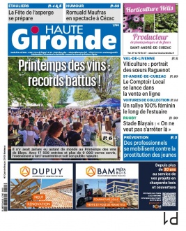 Haute Gironde N°1881 du 18 avril 2024 à télécharger sur iPad