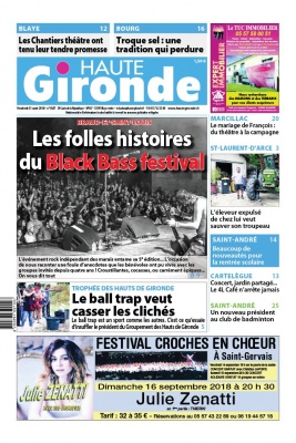Haute Gironde N°1587 du 31 août 2018 à télécharger sur iPad