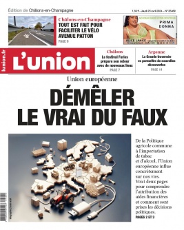 Lisez L'Union - Chalons en Champagne du 25 avril 2024 sur ePresse.fr