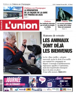 Lisez L'Union - Chalons en Champagne du 29 mars 2024 sur ePresse.fr