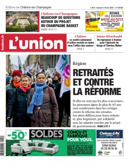 Lisez L'Union - Chalons en Champagne du 04 février 2023 sur ePresse.fr
