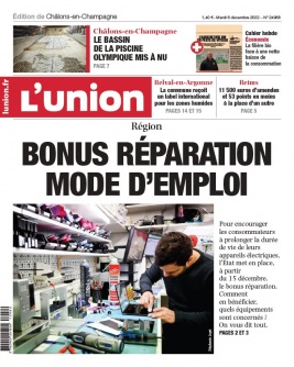 Lisez L'Union - Chalons en Champagne du 06 décembre 2022 sur ePresse.fr