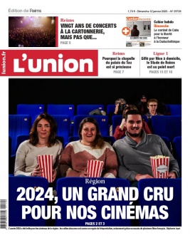 Lisez L'Union - Reims du 12 janvier 2025 sur ePresse.fr