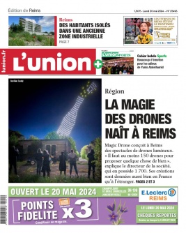 Lisez L'Union - Reims du 20 mai 2024 sur ePresse.fr