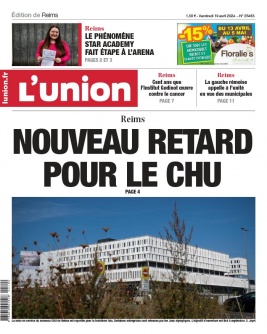 Lisez L'Union - Reims du 19 avril 2024 sur ePresse.fr