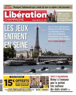 Lisez Libération Champagne du 26 juillet 2024 sur ePresse.fr
