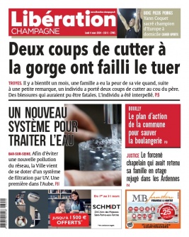 Lisez Libération Champagne du 04 mars 2024 sur ePresse.fr