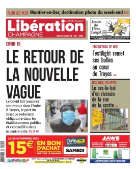 Libération Champagne N°26588 du 20 novembre 2021 à télécharger sur iPad