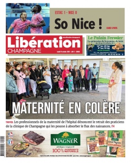 Libération Champagne N°26555 du 18 octobre 2021 à télécharger sur iPad