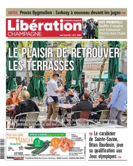 Libération Champagne N°26404 du 20 mai 2021 à télécharger sur iPad