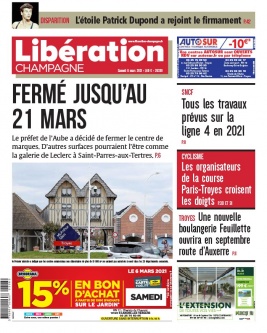Libération Champagne N°26330 du 06 mars 2021 à télécharger sur iPad