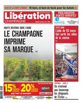 Libération Champagne N°26044 du 22 mai 2020 à télécharger sur iPad