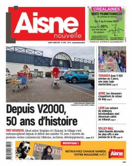 Lisez Aisne Nouvelle - Saint Quentin Thierarche du 04 mars 2024 sur ePresse.fr