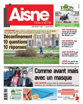 Aisne Nouvelle N°20200511 du 11 mai 2020 à télécharger sur iPad