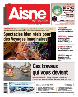 Aisne Nouvelle N°20190718 du 18 juillet 2019 à télécharger sur iPad