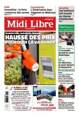 Midi Libre 27 septembre 2021 Abonnement à Midi Libre Pas Cher avec le BOUQUET INFO ePresse.fr