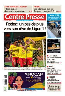 Centre Presse Aveyron N°20240424 du 24 avril 2024 à télécharger sur iPad