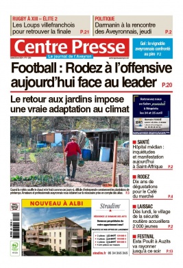 Centre Presse Aveyron N°20240420 du 20 avril 2024 à télécharger sur iPad