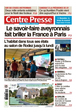 Centre Presse Aveyron N°20221112 du 12 novembre 2022 à télécharger sur iPad