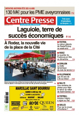 Centre Presse Aveyron N°20220603 du 03 juin 2022 à télécharger sur iPad