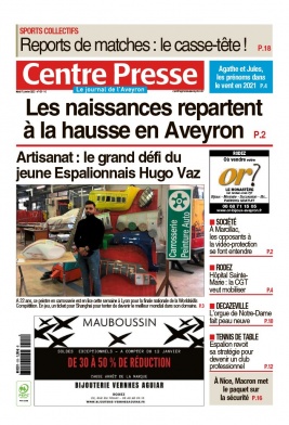 Centre Presse Aveyron N°20220111 du 11 janvier 2022 à télécharger sur iPad
