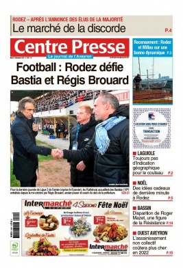 Centre Presse Aveyron N°20211221 du 21 décembre 2021 à télécharger sur iPad