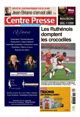 Centre Presse Aveyron N°20211204 du 04 décembre 2021 à télécharger sur iPad