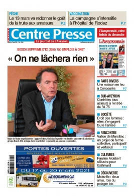 Centre Presse Aveyron N°20210307 du 07 mars 2021 à télécharger sur iPad