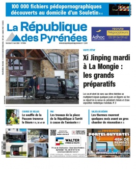 La République des Pyrénées N°20240503 du 03 mai 2024 à télécharger sur iPad