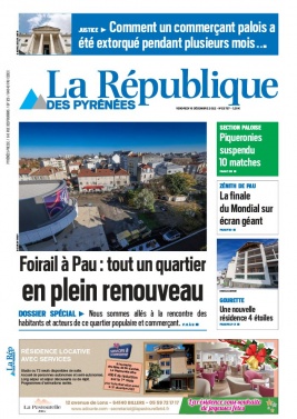 La République des Pyrénées N°20221216 du 16 décembre 2022 à télécharger sur iPad