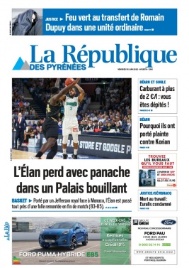 La République des Pyrénées N°20220610 du 10 juin 2022 à télécharger sur iPad