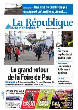 La République des Pyrénées N°20210917 du 17 septembre 2021 à télécharger sur iPad