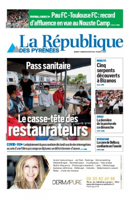 La République des Pyrénées N°20210807 du 07 août 2021 à télécharger sur iPad