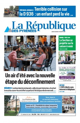 La République des Pyrénées N°20210610 du 10 juin 2021 à télécharger sur iPad
