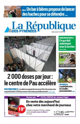 La République des Pyrénées N°20210608 du 08 juin 2021 à télécharger sur iPad