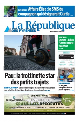 La République des Pyrénées N°20210330 du 30 mars 2021 à télécharger sur iPad