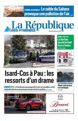 La République des Pyrénées N°20210222 du 22 février 2021 à télécharger sur iPad