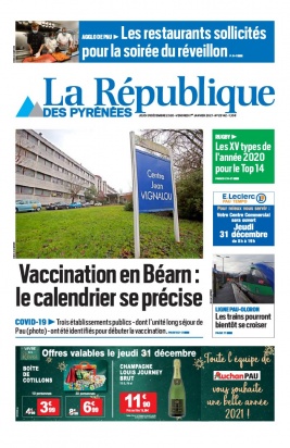 La République des Pyrénées N°20201231 du 31 décembre 2020 à télécharger sur iPad