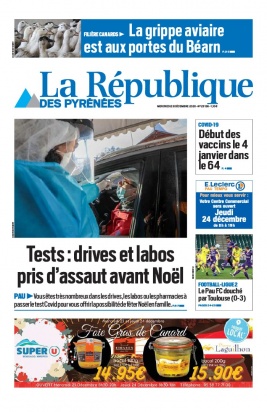 La République des Pyrénées N°20201223 du 23 décembre 2020 à télécharger sur iPad
