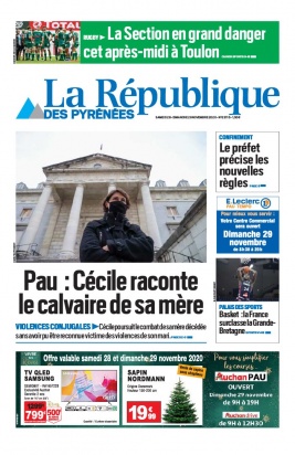 La République des Pyrénées N°20201128 du 28 novembre 2020 à télécharger sur iPad