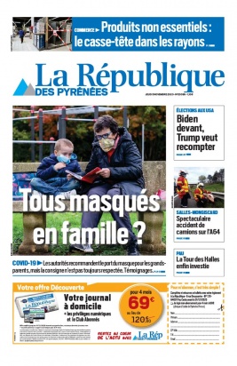 La République des Pyrénées N°20201105 du 05 novembre 2020 à télécharger sur iPad